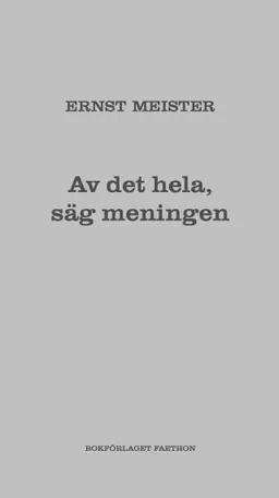 Av det hela, säg meningen